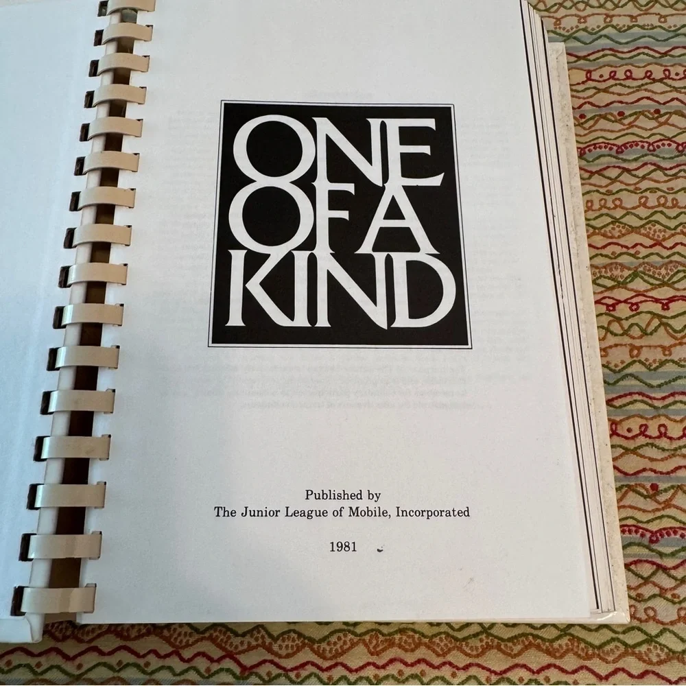 One of a Kind Cookbook from Junior League of Mobile  Spiral Bound